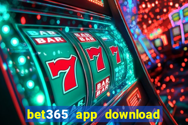 bet365 app download play store